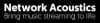 Network Acoustics